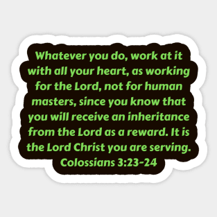 Bible Verse Colossians 3:23-24 Sticker